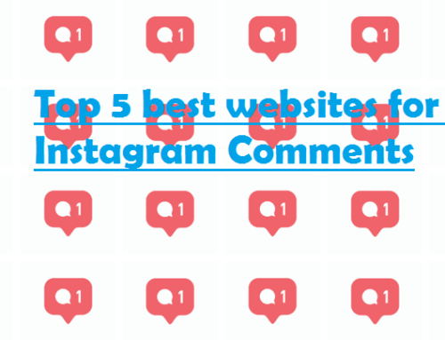 Top 5 Best Websites to Buy Affordable Instagram Comments