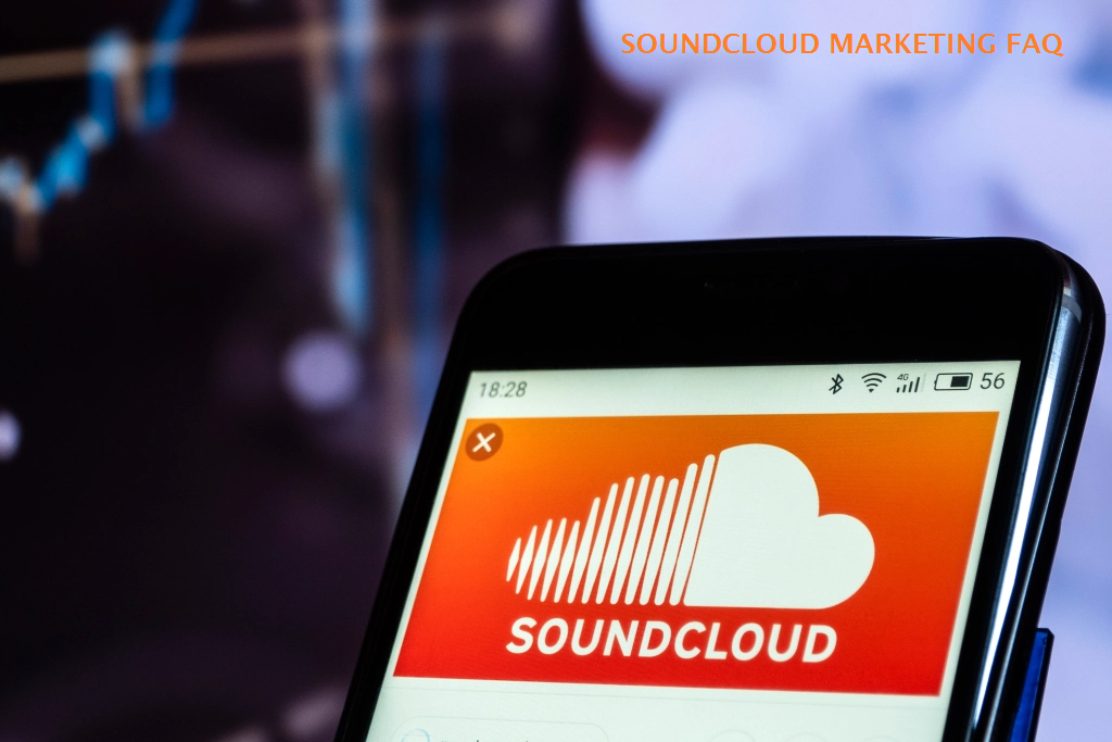 SoundCloud Marketing FAQ